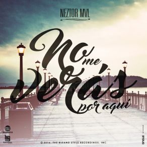 Download track Fui Yo Neztor Mvl