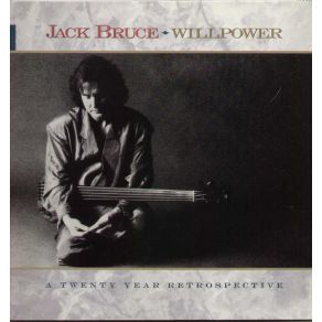 Download track Never Tell Your Mother She'S Out Of Tune Jack Bruce