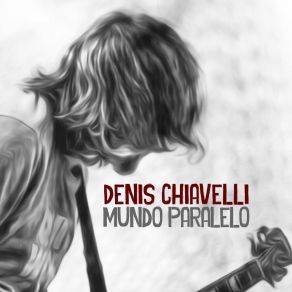 Download track Mundo Paralelo Denis Chiavelli