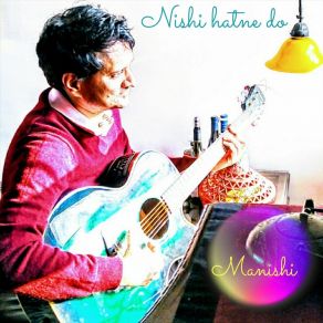 Download track Likhna Chahoon Manishi