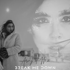 Download track Army Of Me (Single) BREAK ME DOWN