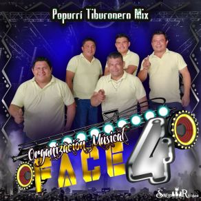 Download track Muchacho Guapo Organizacion Musical Face 4