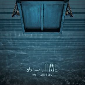 Download track Take Me To The Sea SteinerTIME