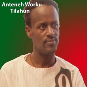 Download track Ewedish Nebere, Pt. 1 Anteneh Worku