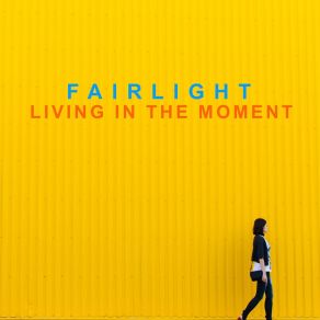 Download track Living In The Moment (Move On Mix) Fairlight