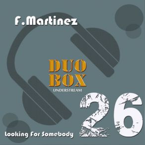 Download track Looking For Somebody F Martinez