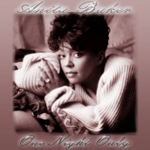 Download track You've Changed (Live) Anita Baker