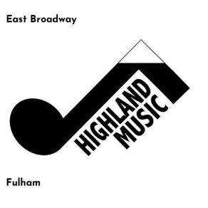 Download track Fulham (Original Mix) East Broadway