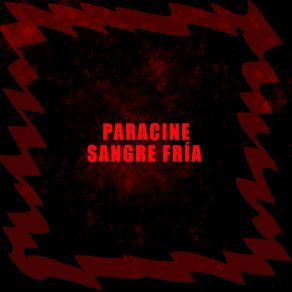 Download track Chirridos Oscuros Paracine