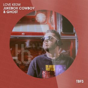 Download track Jukebox Cowboy (Extended Mix) Love Kr3w