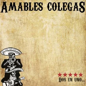 Download track Me Disparaste Al Corazon Amables Colegas