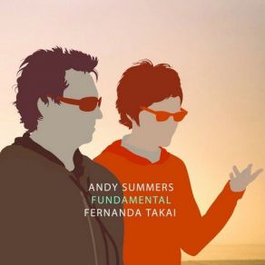 Download track Smile And Blue Sky Me Andy Summers, Fernanda Takai