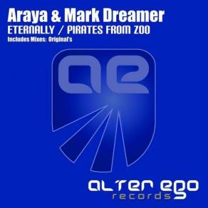 Download track Eternally Araya, Mark Dreamer