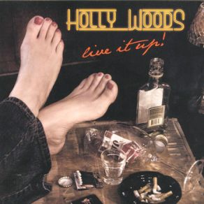 Download track Live It Up! Holly Woods