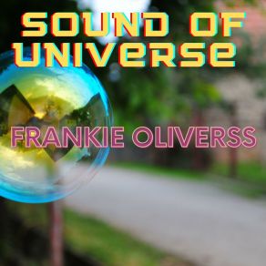 Download track Sound Of Universe Frankie Oliverss