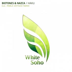 Download track Haku (Original Mix) Biotones & Nazca