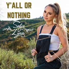 Download track Y'all Or Nothing Sofie Lynn