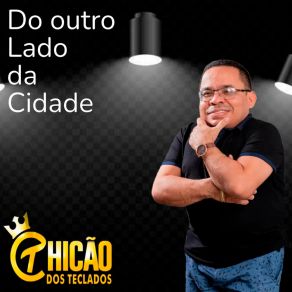 Download track Vai Ser Bem Melhor Chicão Dos Teclados