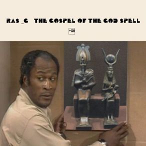 Download track The God Spell (Cognitive Dissonance) Ras G