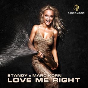 Download track Love Me Right (Extended Mix) STANDY