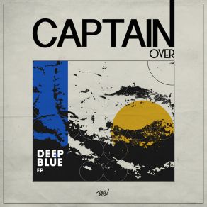 Download track Take It Too Far Captain Over