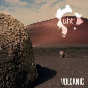 Download track Volcanic UHT°