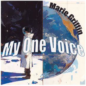 Download track My One Voice Marie Griffin