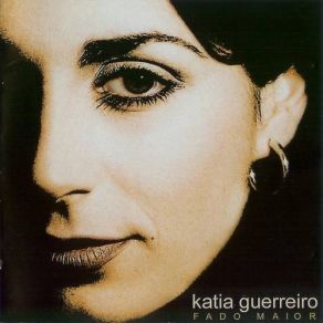 Download track Incerteza Katia Guerreiro