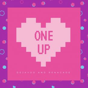 Download track One Up Renagade