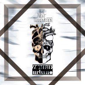 Download track Zombie Urbano The Night Transmission