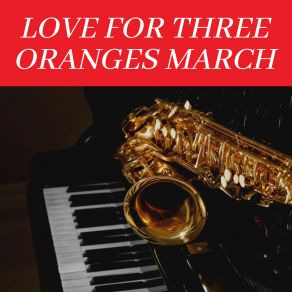 Download track Love For Three Oranges March The Teddy Charles Tentet