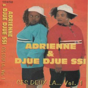 Download track Ces Deux Là (Pt. 1) Djue Djue Ssi