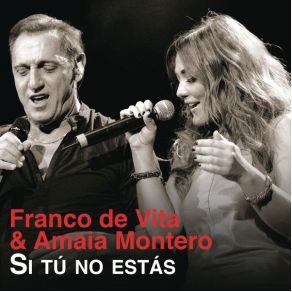 Download track Si Tu No Estas Amaia Montero, Franco De Vita