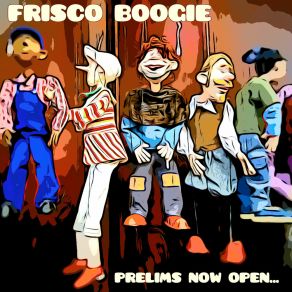 Download track Roll Wit Da Mob Frisco Boogie