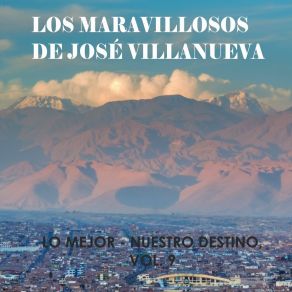 Download track Infiel Amor Los Maravillosos De José Villanueva