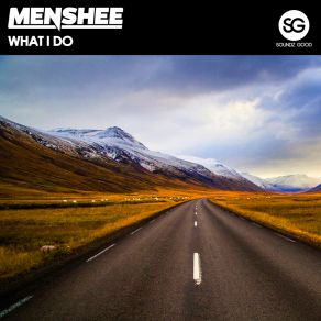 Download track What I Do (Extended Mix) Menshee