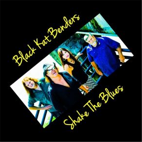 Download track No Good Dirty Shame Black Kat Benders