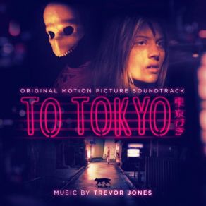 Download track Coming To Tokyo Trevor Jones