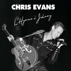 Download track L'hymne À Johnny Chris Evans