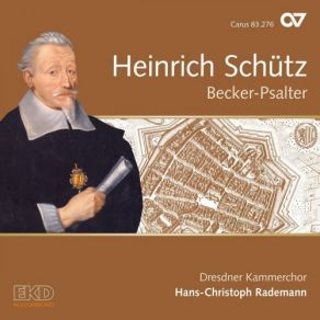 Download track Der Herr Ist Mein Getreuer Hirt, SWV 120 Dresdner Kammerchor, Hans-Christoph Rademann