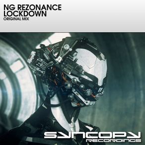 Download track Lockdown (Original Mix) NG Rezonance