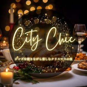 Download track Soft Jazz In Snowflake Lights (Keyc Ver.) City Chic