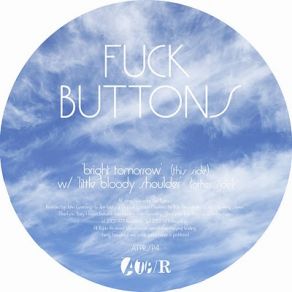 Download track Bright Tomorrow Fuck Buttons