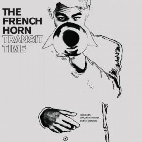 Download track Il Est 5 Heures Paris S'eveille The French Horn