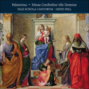 Download track Palestrina: Confitebor Tibi Domine David Hill, Yale Schola Cantorum