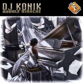 Download track Nuvole Bianche (Radio Hard Remix) Dj Konik