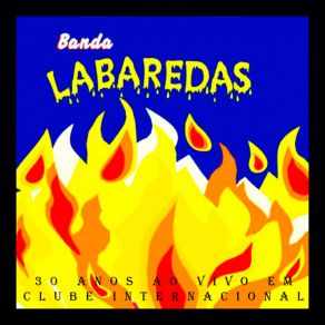 Download track Indiferença (Ao Vivo) Banda Labaredas