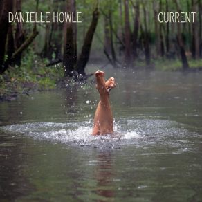 Download track I'm Alright Danielle Howle