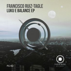 Download track Luku E Balance Francisco Ruiz