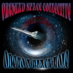 Download track Ode To A Black Hole Part 1 Oresund Space Collective